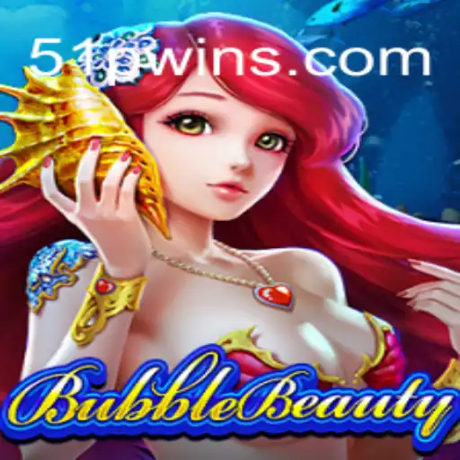Descubra BubbleBeauty: O Jogo Revolucionário do Momento com 51Pwin