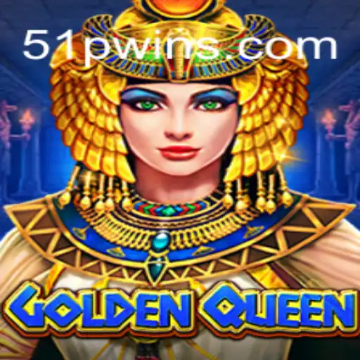 Descubra o Fascinante Mundo de GoldenQueen e a Estratégia 51Pwin