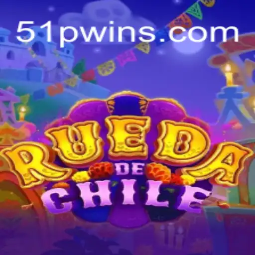 Descubra o Universo de RuedaDeChile: Regras e Estratégias com a Palavra-Chave 51Pwin